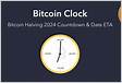 Next Bitcoin Halving 2024 Date Countdown BTC Clock